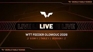 LIVE! | T1 | Q Day 1 | WTT Feeder Olomouc 2026 | Session 1