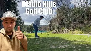 Diablo Hills Golf Course Vlog | Walnut Creek, California