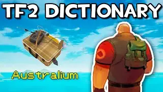 THE TF2 DICTIONARY