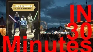 The Rising Storm: Star Wars: The High Republic Series in 30 minutes. Cavan Scott Audio Book