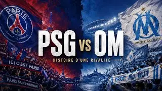 Enqu&ecirc;te PSG-OM : Histoire d&rsquo;une rivalit&eacute; | Documentaire Direct 8 (2008)