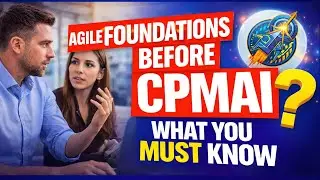 Why Agile Comes Before CPMAI | Essential Mindset for AI Project Managers