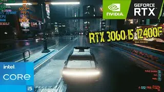 Cyberpunk 2077 RTX 3060 - i5 12400F