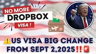 ⚠️SHOCKING SEPT 2025 USA VISA CHANGE‼️No more Dropbox ?Changes to US Visa Interview Waivers#dropbox