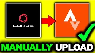 Как вручную загрузить данные об активности Coros в Strava