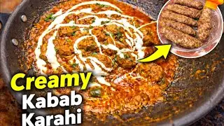 Restaurant Style Kabab Karahi Recipe 😍 Better Than Any Restaurant! | Easy Homemade Karahi