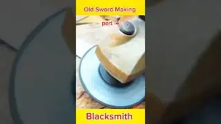 Old Sword Making ~{part-4} तलवार कैसे बनायें? #blacksmith #blackamerica #shortsvideo