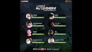 LuPAWN Auto Chess Tournament The Finals Game 1