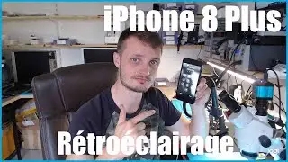 iPhone 8 Plus qui ne s'allume plus - Résolution rétroéclairge/Backlight