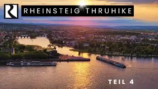 Rheinsteig Thruhike Teil 4 | Vallendar - Braubach [Etappen 9-11] 340 km wandern