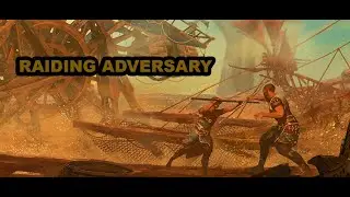 Last Oasis | Raiding Adversary