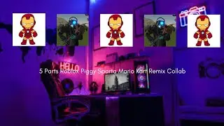 5 Parts Roblox Piggy Sparta Mario Kart Remix Collab