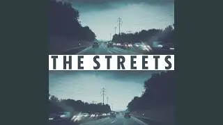 The Streets