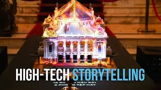 High-tech storytelling | Nh&agrave; h&aacute;t kể chuyện - 115 năm Nh&agrave; h&aacute;t lớn H&agrave; Nội