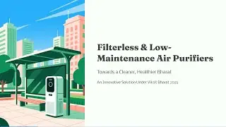 Filterless & Low-Maintenance Air Purifiers - Future Thinkers - Viksit Bharat 2025