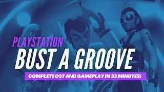 Bust a Groove (1998) Complete OST and Gameplay in 33 MINUTES! #Nagashiko #BustAGroove