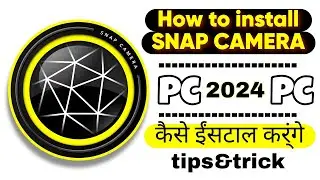How To Install Snap Camera After Ban | Snap Camera Trick In Hindi