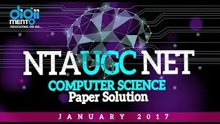 NTA UGC NET 01 Computer Science January 2017 paper Solution