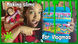 Vlogmas Chaos: Slime Edition (Vlogmas #7 & 8) 