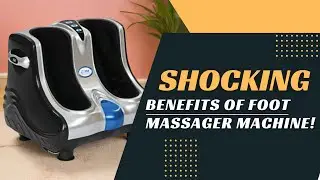 Shocking Benefits of the BEST Foot Massager Machine! Instant Relief