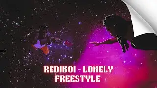 REDIBOI - Lonely Freestyle (Animated Lyrics Video) | EMO AFROBEAT