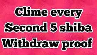 clime 5 shiba coin Every second | pay you instantly in ExpressCrypto | withdraw Proof