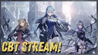 Snowbreak: Containment Zone's CBT Stream | Worth Playing?