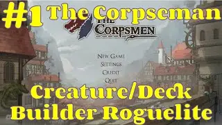 It's Like.. Slay the Spire with Permanent Progression, Also Frankenstein Wibes | The Corpsemen