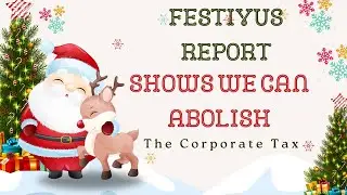 Festivus and Corporate Income Tax Abolition