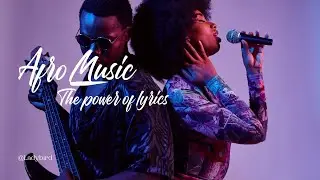 Lyricism in Afro Music: Themes, Poetry, and Social Commentary | Ladybird Entertainment
