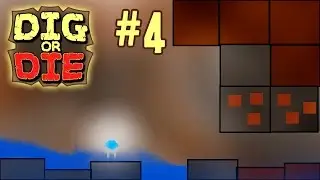 Let's Play Dig or Die Gameplay - Episode 4  - Overrun