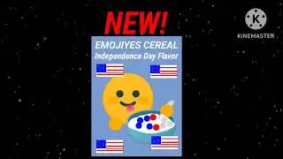 Emojiyes Cereal Commercial (July 2023) Independence Day (USA) For @jozieldinosaur6528 
