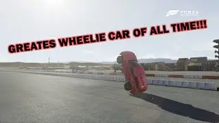 Forza 6 | GREATEST WHEELIE CAR!!! | Crazy Wheelies