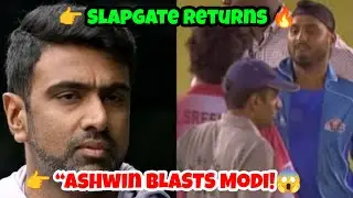 Ashwin Slams Lalit Modi 🔥 | Slapgate Controversy Resurfaces 😱 | Harbhajan vs Sreesanth Story🤔