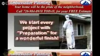 Home Painters in Denver 720 984 0918 by Ambassador Painting