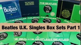 The Beatles U.K. Singles Vinyl Box Sets Part 1