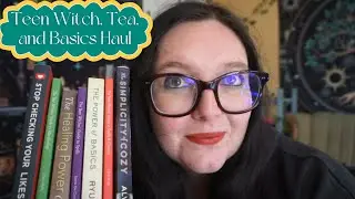 Teen Witch, Tea, and the Basics ~ A Witchcraft Book Haul