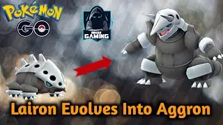 Lairon Evolves Into Aggron ! Pokemon Go