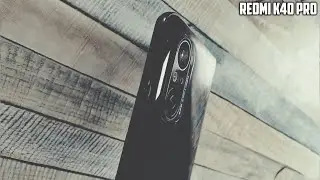 Тест камеры Redmi K40 Pro после обновления! Видео/Фото/Ночная съёмка/Селфи/60 кадров в секунду/EIS/4K (Xiaomi Mi 11i)