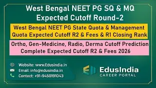 West Bengal NEET PG State Quota & Management Quota Expected Cutoff & Fees & R1 Closing Rank