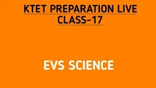 K.TET EVS SCIENCE CLASS 17 #keralapsctips by Shahul