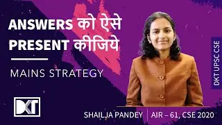 UPSC | How To Improve Presentation Skills Of Answers In Mains | By Shailja Pandey, Rank 61 CSE 2020