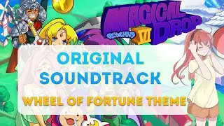 Magical Drop VI OST - 16. Wheel of Fortune Theme