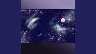 The Stars and The Moon