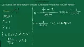 INTERÉS SIMPLE CALCULAR EL TIEMPO EN EL QUE SE DUPLICA UNA INVERSIÓN -  EJERCICIO 37.