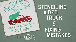 Stenciling Little Red Truck | Fixing Mistakes | Painting | Christmas DIY Decor | StudioR12 Stencils