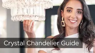 How To Buy a Crystal Chandelier with Farah Merhi - 2 Minute Buying Guide - Lamps Plus