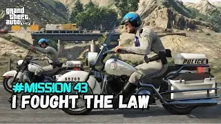 GTA 5 | #MISSION 43 | I FOUGHT THE LAW | Mr Rubzgaming