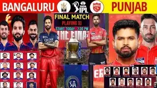 IPL 2025 Final 🔴 RCB vs PBKS Weather,Playing11 Live Updates:Royal Challengers Bengaluru,Punjab Kings