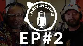 Declared Dead on the Battlefield - Thrivenomics Ep#2